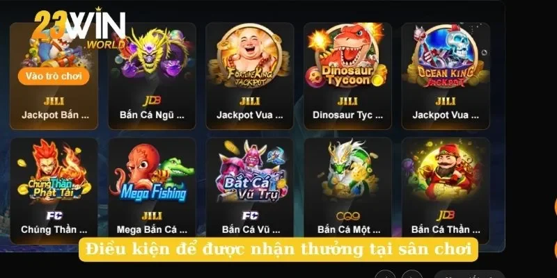 Điều kiện để được nhận thưởng tại sân chơi