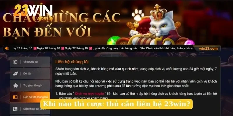 Khi nào thì cược thủ cần liên hệ 23win?