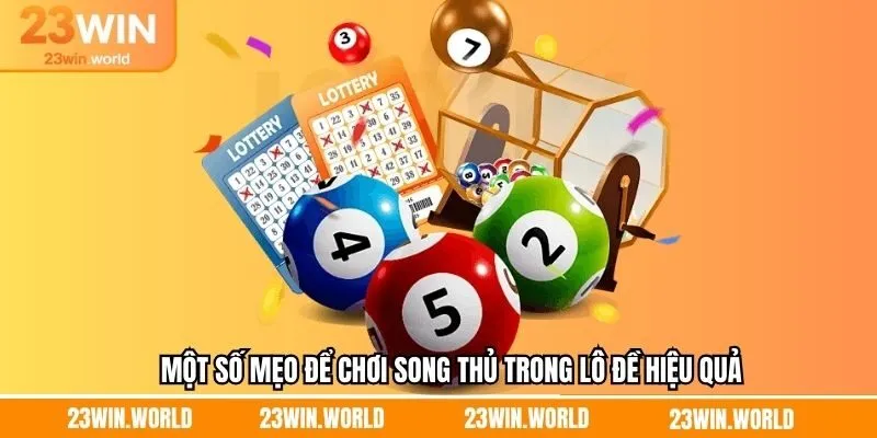 Mẹo bắt song thủ đề hiệu quả